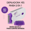 Depiladora 2 en 1 Yes Finish Removedor